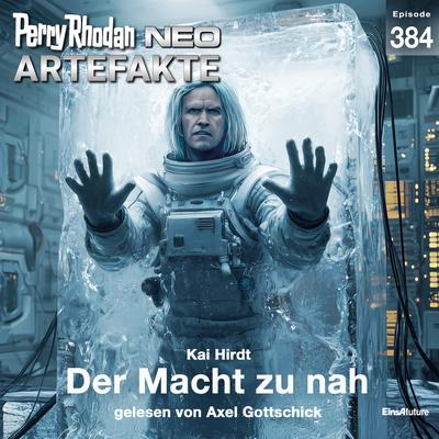 Perry Rhodan Neo 384: Die Macht zu nah