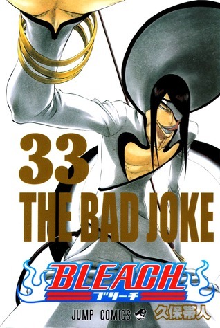 [Bleach 33 the Bad Joke]