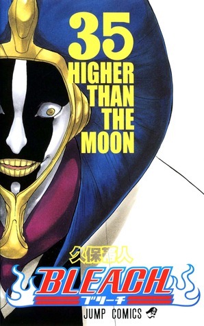 [Bleach 35 Higher Than the Moon]
