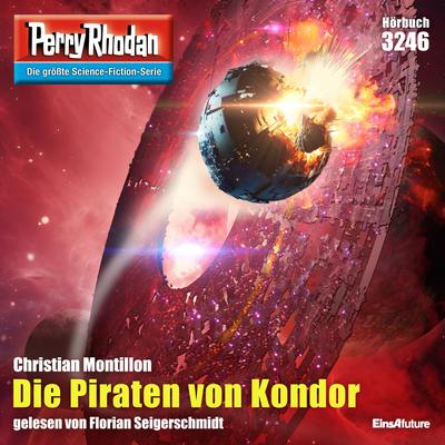 Perry Rhodan 3246: Die Piraten von Kondor