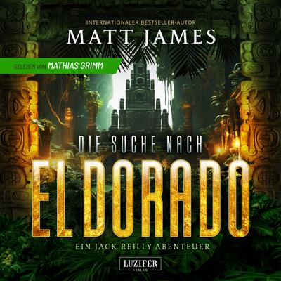 DIE SUCHE NACH EL DORADO
