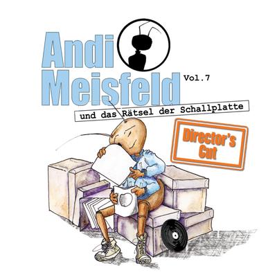 Andi Meisfeld und das Rätsel der Schallplatte (Director's Cut)