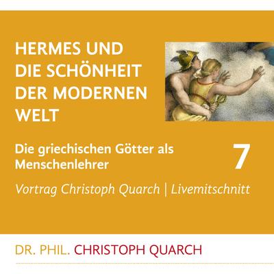 Hermes und die Schönheit der modernen Welt