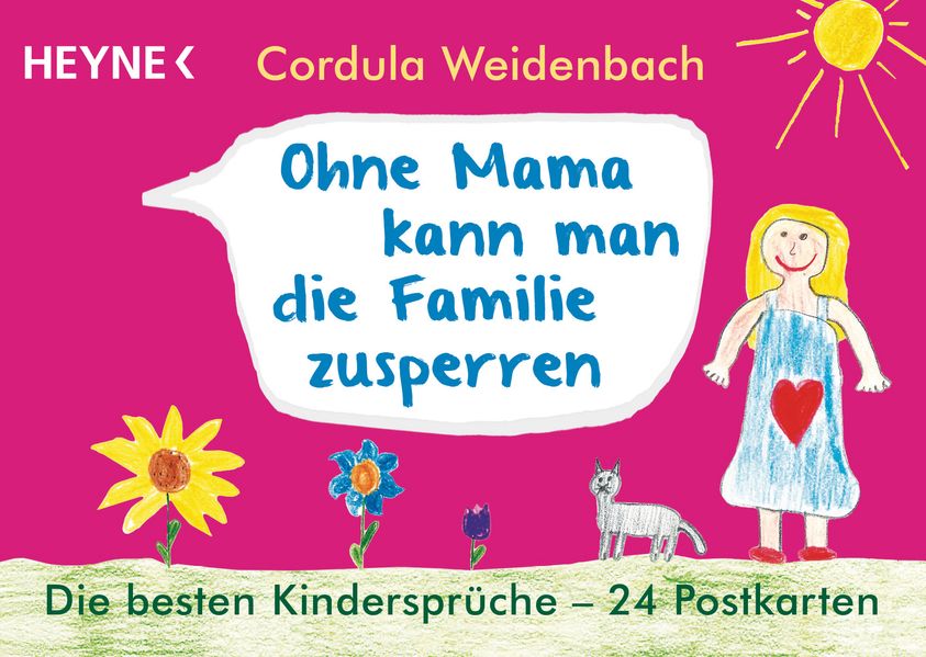 Ohne Mama kann man die Familie zusperren