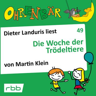 Die Woche der Trödeltiere