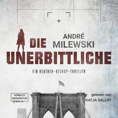 Die Unerbittliche