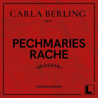 Pechmaries Rache