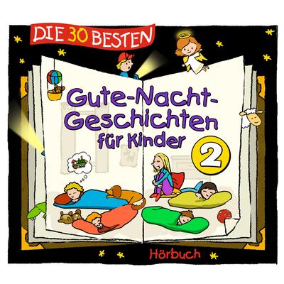 Die 30 besten Gute-Nacht-Geschichten für Kinder 2