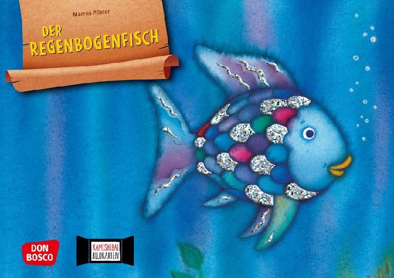 Der Regenbogenfisch, mit schillernden Schuppen. Kamishibai Bildkartenset.