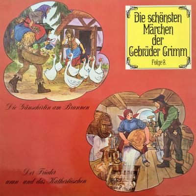 Die Gänsehirtin am Brunnen / Der Frieder und das Katherlieschen