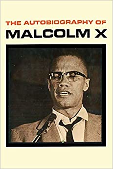 The Autobiography of Malcolm X