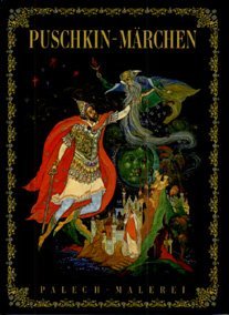 Puschkin-Maerchen / Palech-Malerei