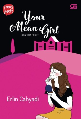 Young Adult: Bad Girl Series#4: Your Mean Girl