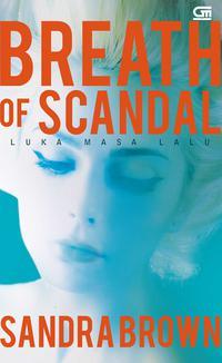 Luka Masa Lalu (Breath of Scandal) (Indonesian Edition)