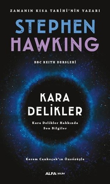 Kara Delikler: Kara Delikler Hakkında Son Bilgiler - Kerem Cankoçak'ın Önsözüyle