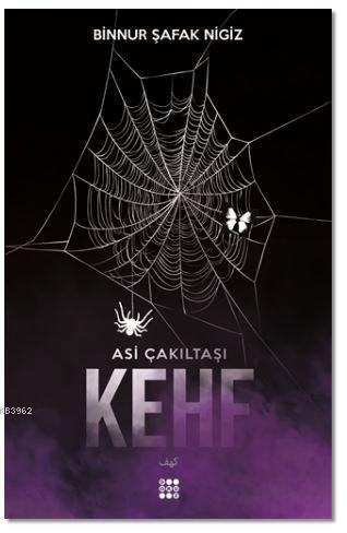 Kehf: Asi Cakiltasi Serisi 1. Kitap: Asi Çakıltaşı Serisi 1