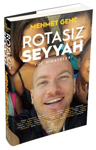 Genc, M: Rotasiz Seyyah Yol Hikayeleri 1 Ciltli