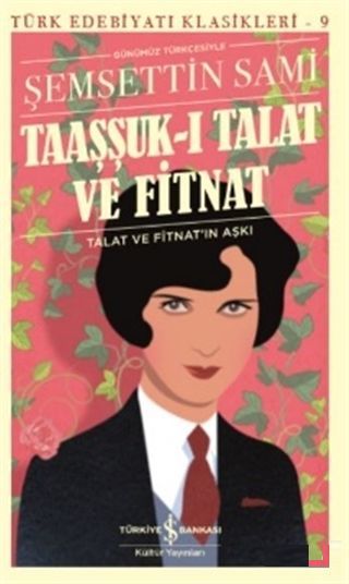 Taaşşuk-ı Talat ve Fitnat: Talat ve Fitnat'ın Aşkı