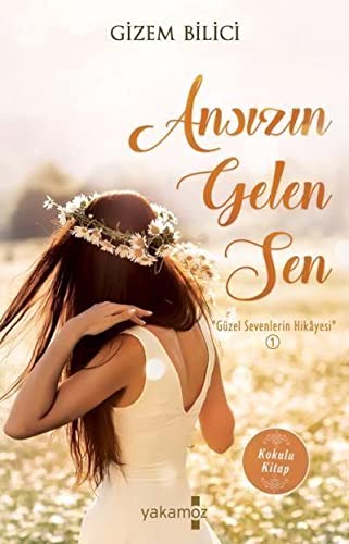 Ansizin Gelen Sen: "Güzel Sevenlerin Hikayesi 1"