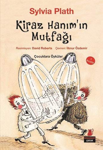Kiraz Hanım'ın Mutfağı: Çocuklara Öyküler