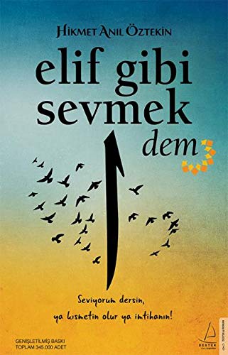 Elif Gibi Sevmek - Dem: Seviyorum Dersin, Ya Kısmetin Olur Ya İmtihanın!