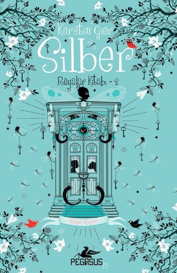 Silber Rüyalar Kitabi 2: Rüya Kapisi - Ciltli: Rüya Kapısı