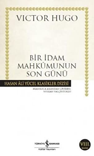 Bir İdam Mahkumunun Son Günü: Hasan Ali Yücel Klasikleri