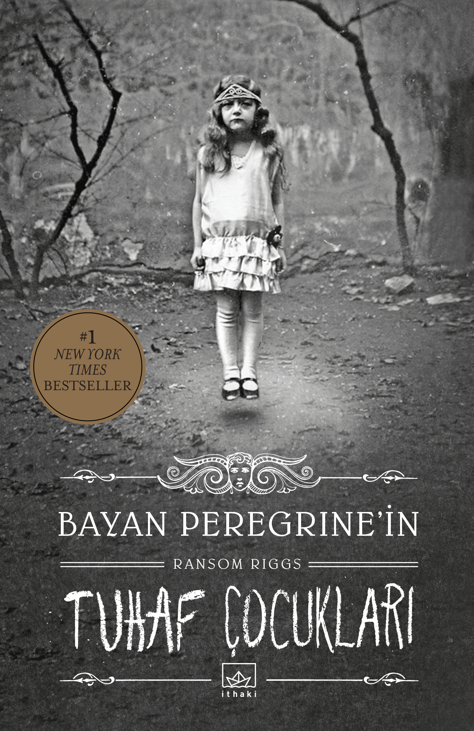 Bayan Peregrinenin Tuhaf Cocuklari: 1. Kitap