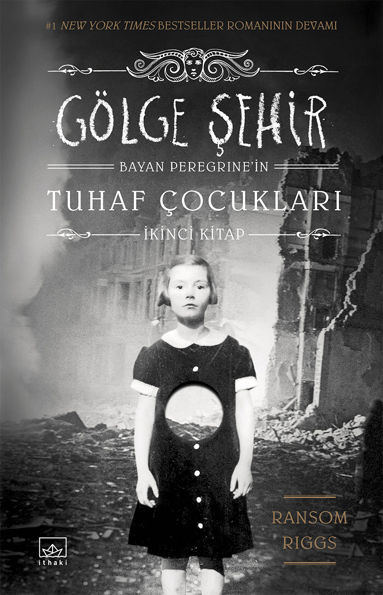 Gölge Sehir: Bayan Peregrinenin Tuhaf Cocuklari - 2. Kitap: Bayan Peregrine'in Tuhaf Çocukları 2