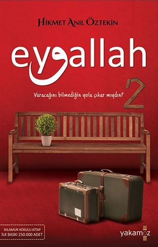 Eyvallah 2: Varacağını bilmediğin yola çıkar mıydın?