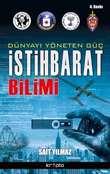Istihbarat Bilimi: Dünyayi Yöneten Güc