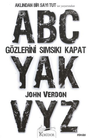 Gözlerini Simsiki Kapat