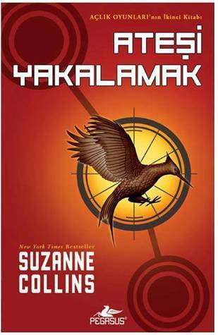 Atesi Yakalamak - Aclik Oyunlari 2. Kitap