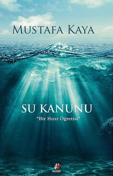 Su Kanunu: Bir Hizir Ögretisi