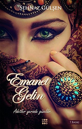 Emanet Gelin: Adetler Yerinde Güzeldir