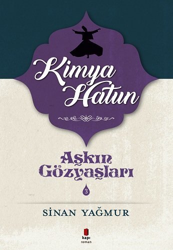 Kimya Hatun: Askin Gözyaslari 3