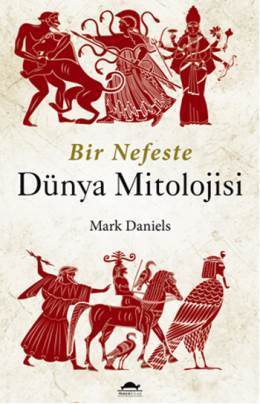 Bir Nefeste Dünya Mitolojisi: Midas Dokunusu: Midas Dokunuşu