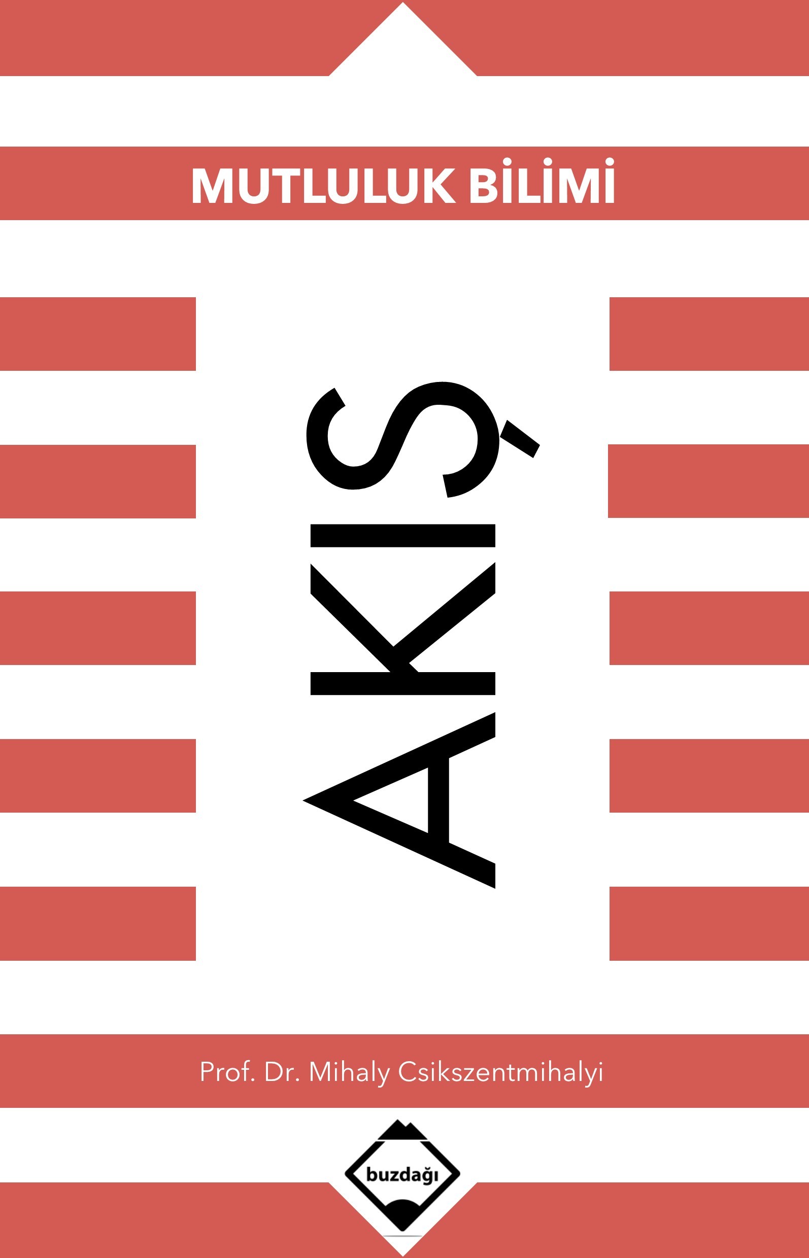 Akis Mutluluk Bilimi