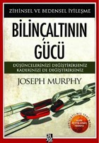Bilincaltinin Gücü: Zihinsel ve Bedensel Iyilesme