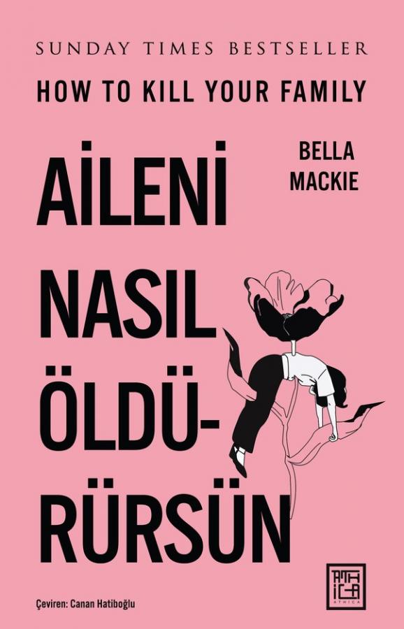 Aileni Nasil Öldürürsün