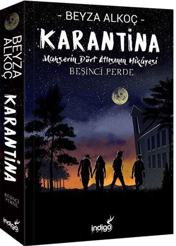 Karantina Beşinci Perde: Mahşerin Dört Atlısının Hikayesi