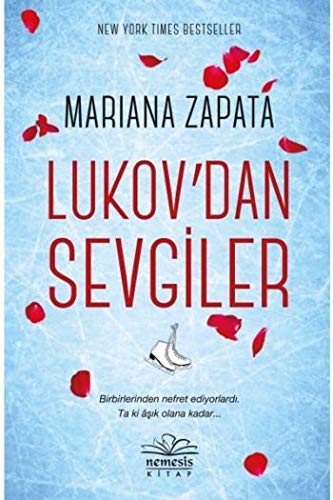Lukov’dan Sevgiler: Birbirlerinden Nefret Ediyorlardı. Ta ki Aşık Olana Kadar...
