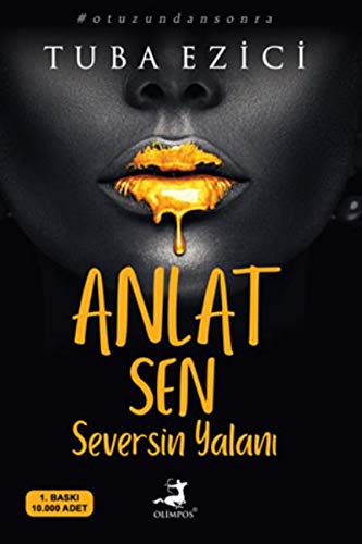 Anlat Sen Seversin Yalanı: #Otuzundansonra