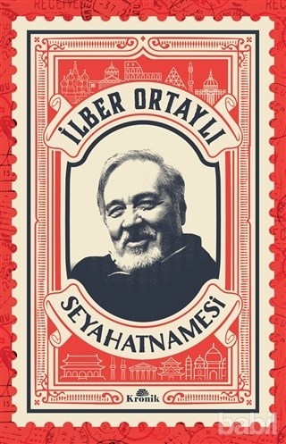 İlber Ortaylı Seyahatnamesi