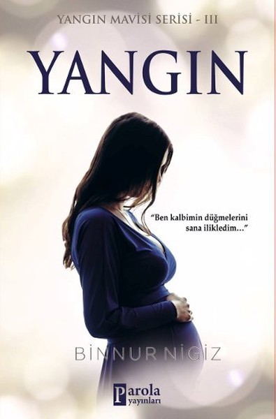 Yangin - Yangin Mavisi Serisi 3