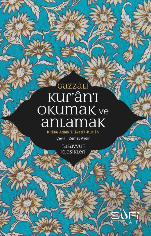 Kurani Okumak ve Anlamak: Kitabu Adabi Tilavetil-Kuran