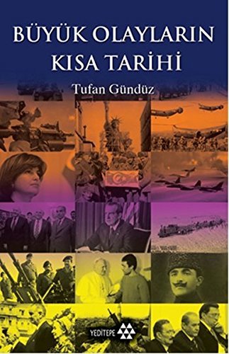 Büyük Olaylarin Kisa Tarihi