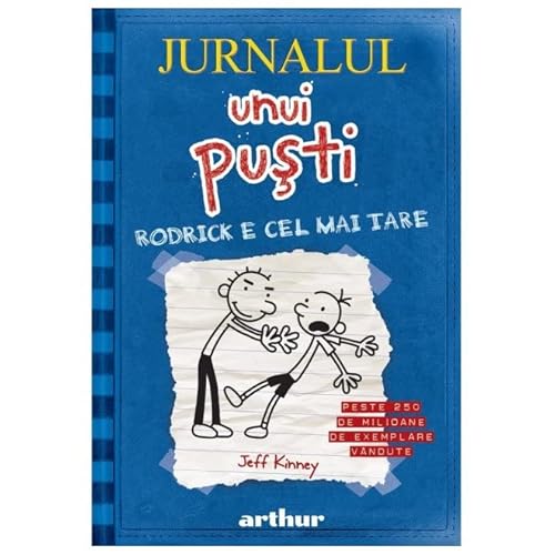 Jurnalul Unui Pusti, Vol. 2. Rodrick E Cel Mai Tare (Hc)