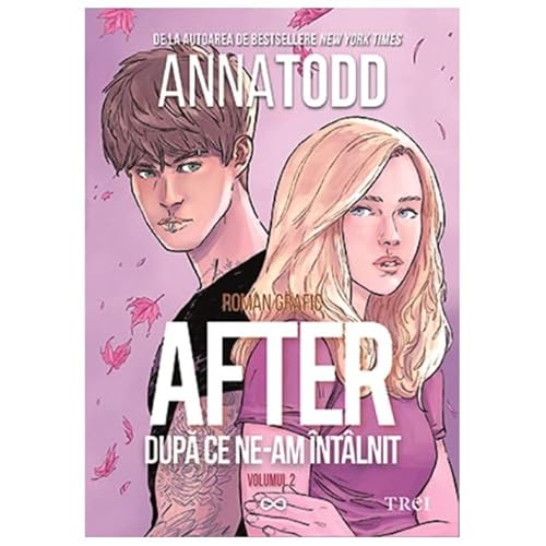 After. Dupa Ce Ne-Am Intalnit, Vol. 2. Roman Grafic