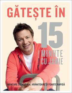 Gateste In 15 Minute Cu Jamie